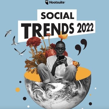 hootsuite-social-media-trends-2022