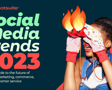 hootsuite-social-media-trends-2023