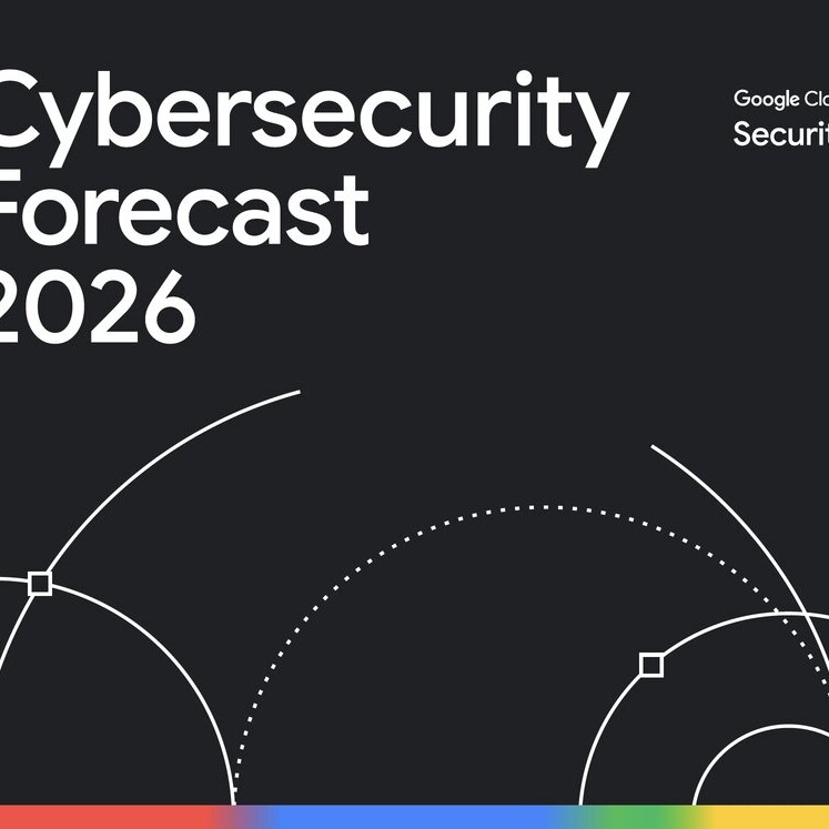 google-cloud-security-cybersecurity-forecast-2026