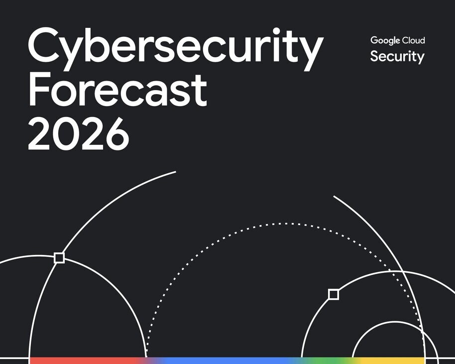 google-cloud-security-cybersecurity-forecast-2026