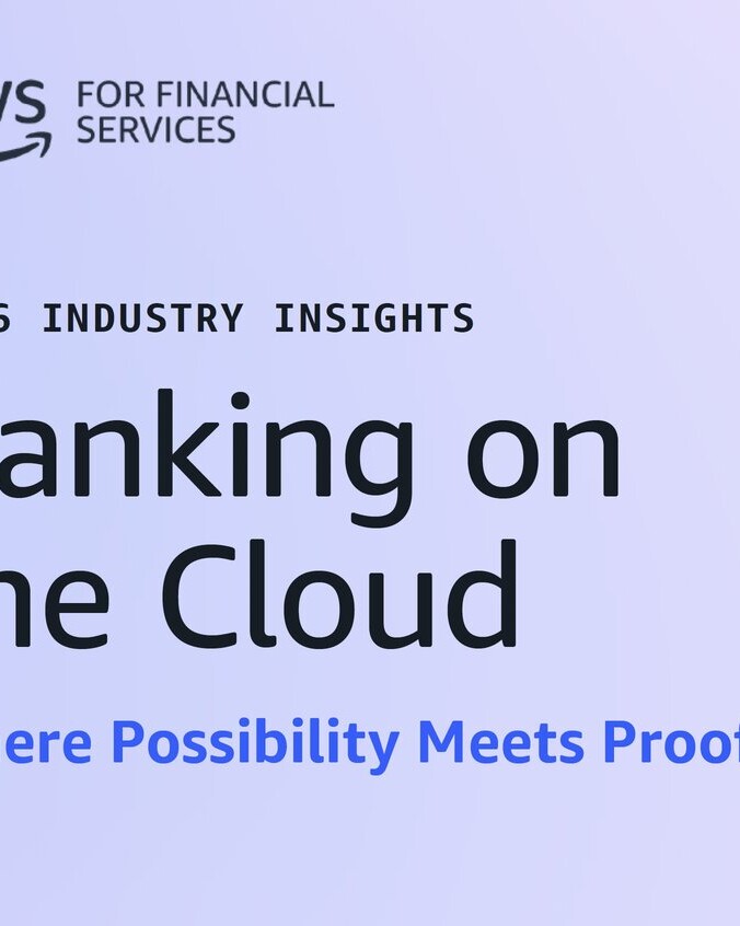 aws-industry-insight-banking-on-the-cloud