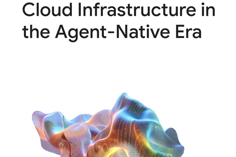 Cloud Infrastructure in the Agent-Native Era